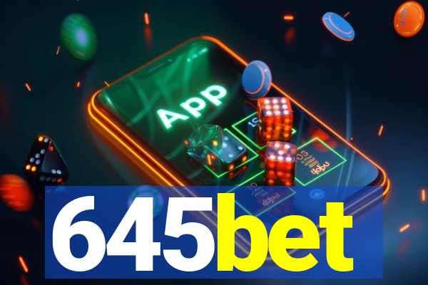 645bet