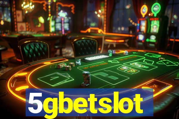 5gbetslot