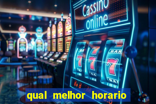 qual melhor horario para jogar big bass bonanza