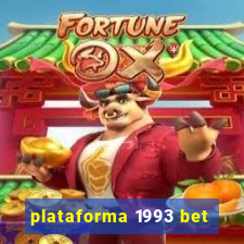 plataforma 1993 bet