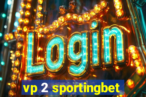 vp 2 sportingbet