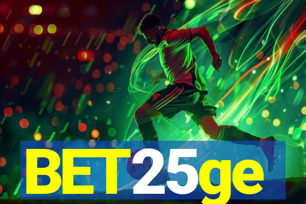 BET25ge