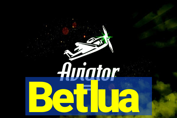 Betlua