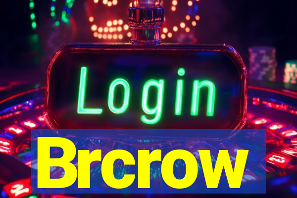 Brcrow