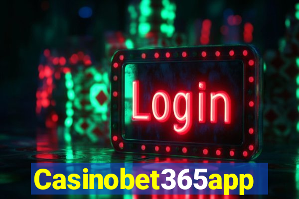 Casinobet365app