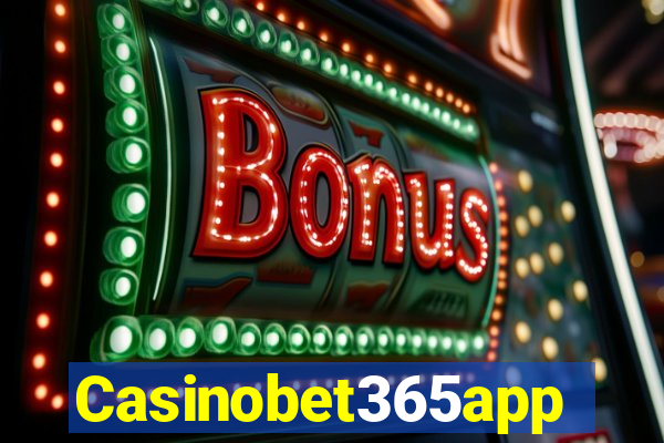 Casinobet365app