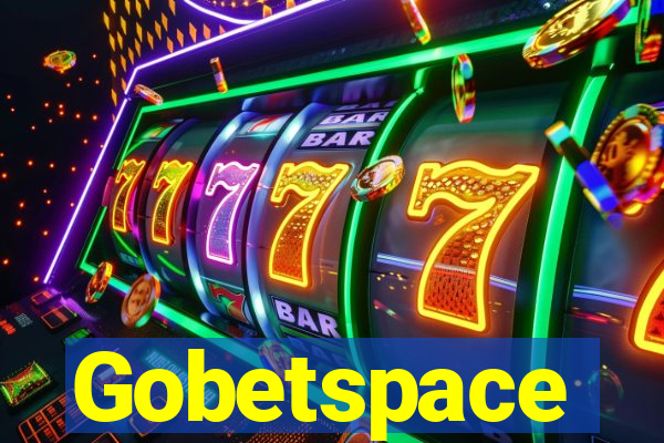 Gobetspace