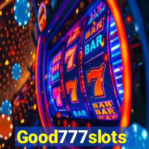 Good777slots