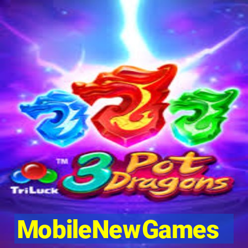 MobileNewGames