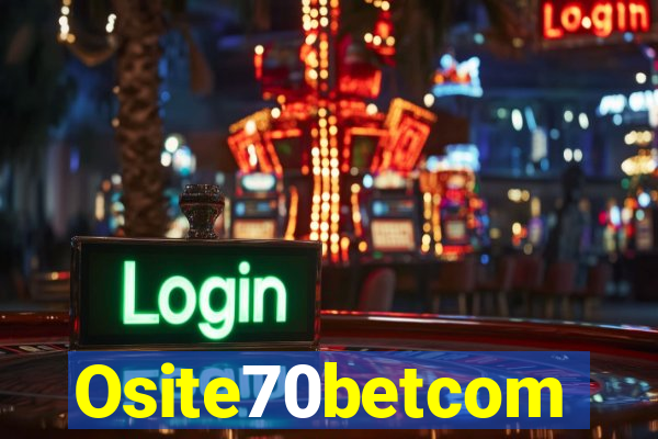 Osite70betcom