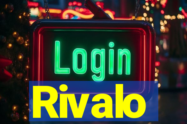 Rivalo