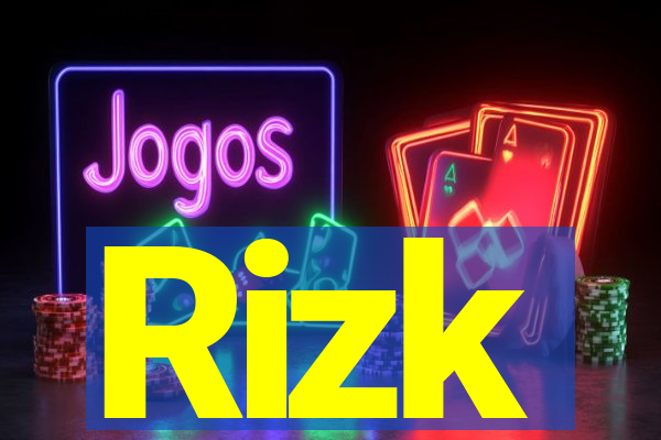 Rizk