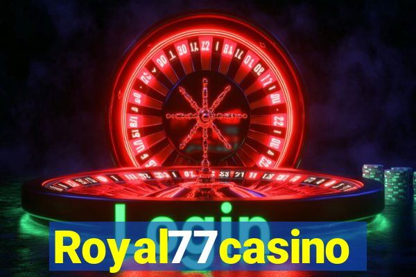 Royal77casino