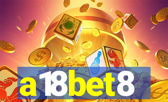 a18bet8