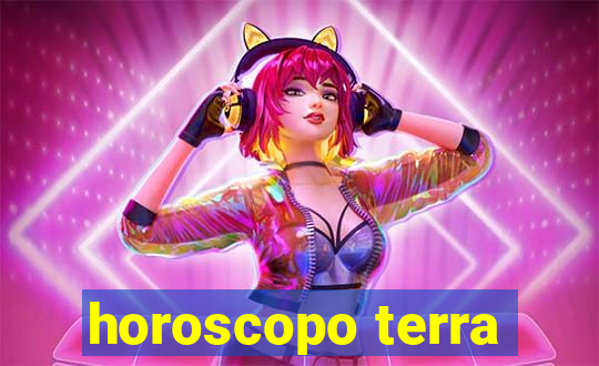 horoscopo terra