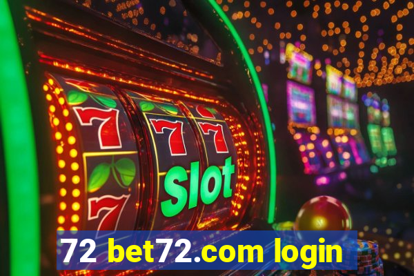 72 bet72.com login