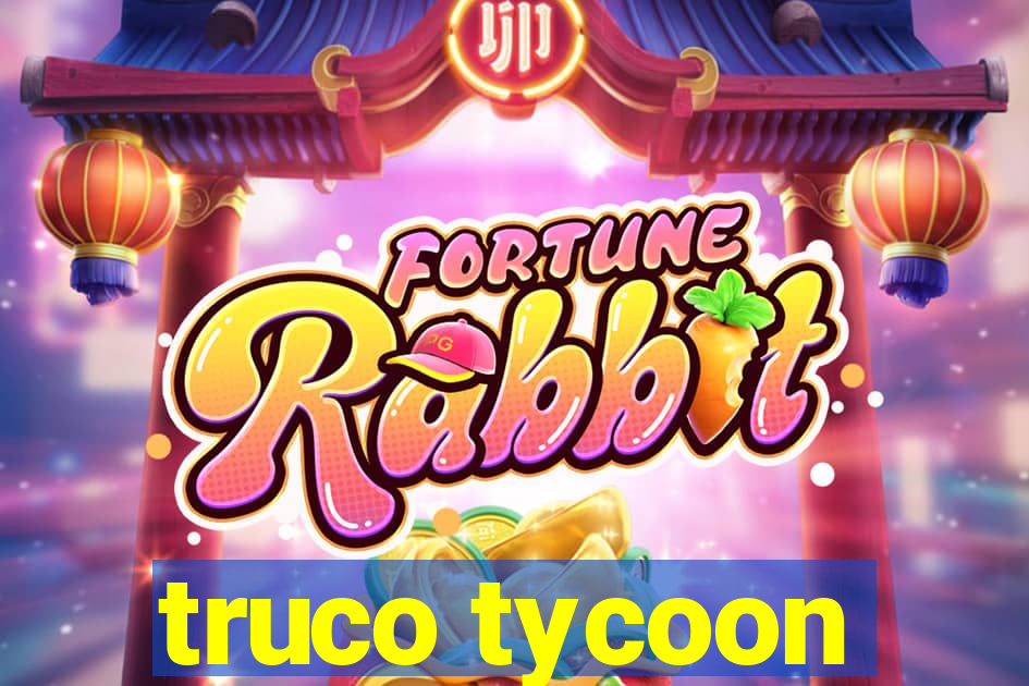 truco tycoon