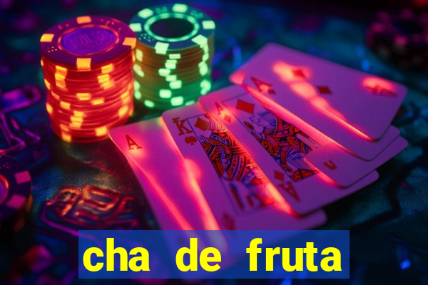 cha de fruta estrela stardew valley id 1.6