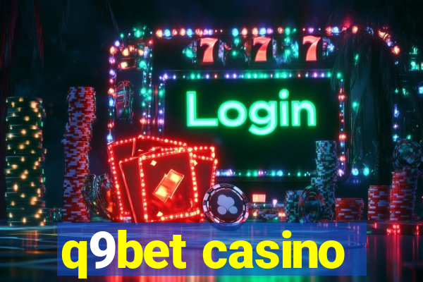 q9bet casino