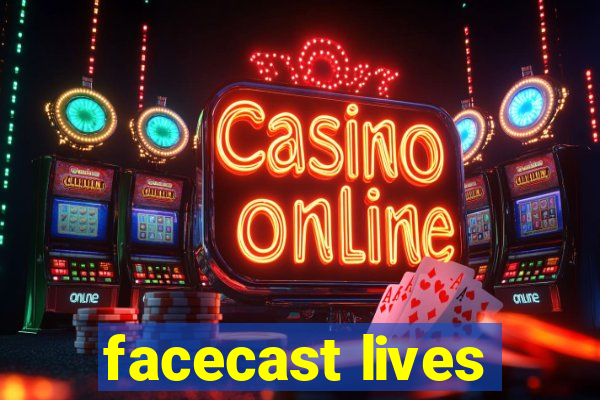 facecast lives