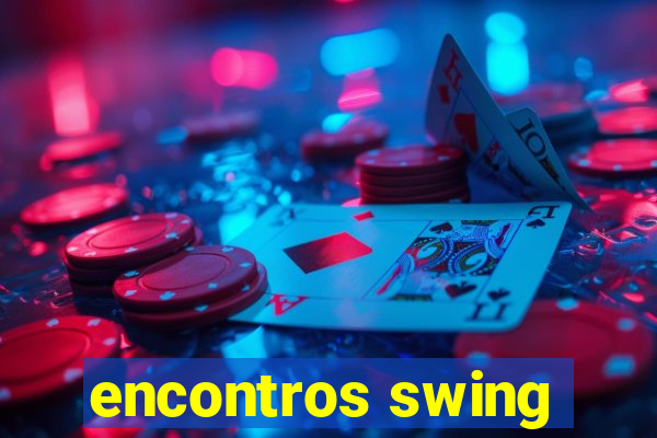 encontros swing