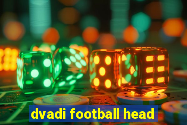 dvadi football head