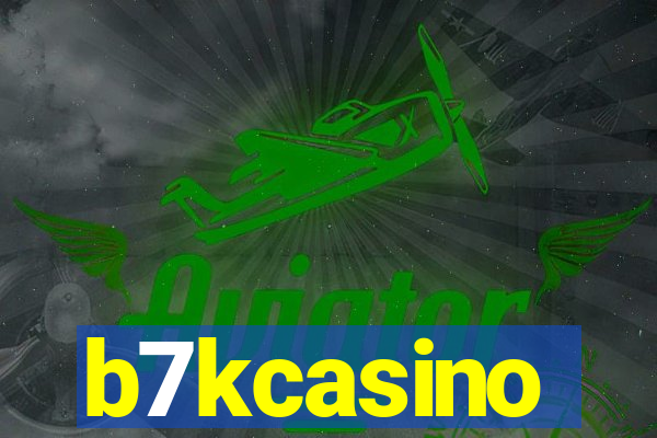 b7kcasino