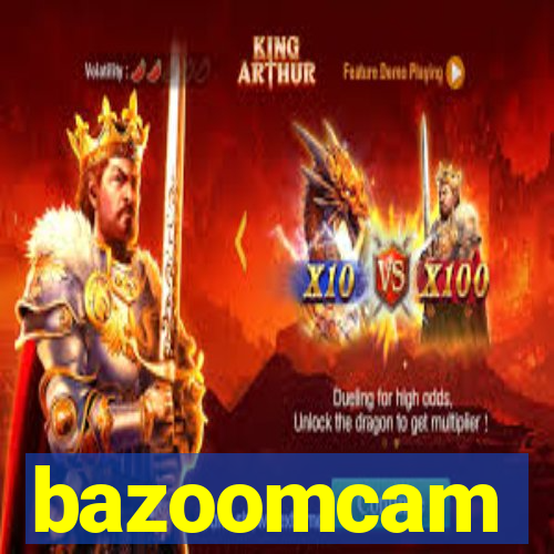 bazoomcam