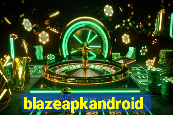 blazeapkandroid