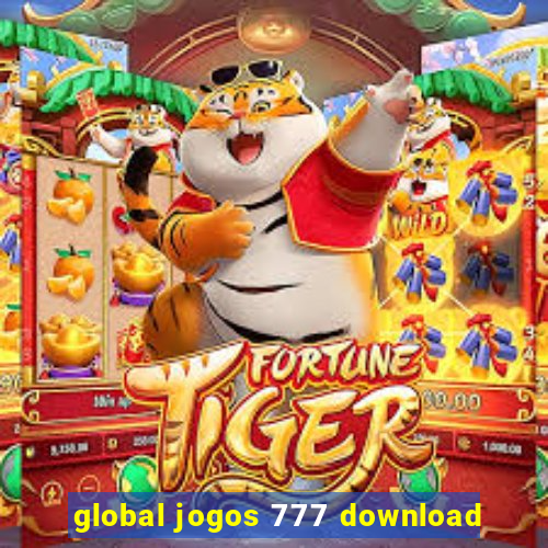 global jogos 777 download