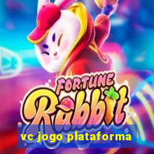 vc jogo plataforma