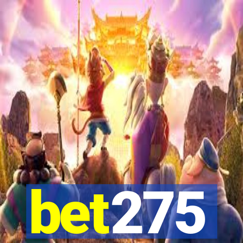 bet275