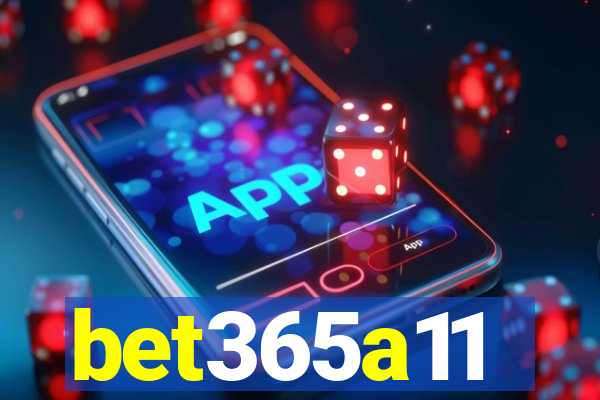 bet365a11