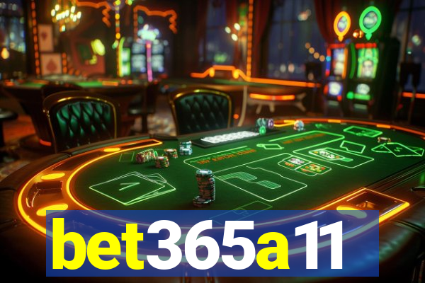 bet365a11