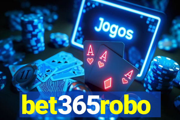 bet365robo