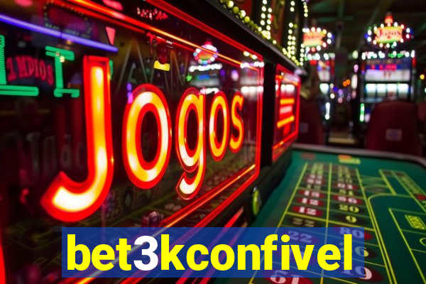 bet3kconfivel