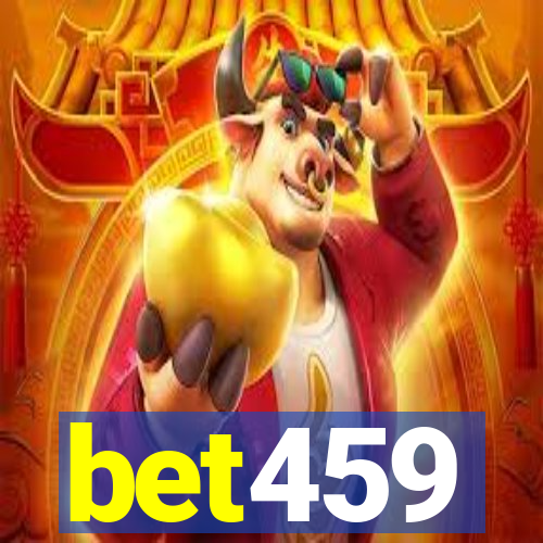 bet459