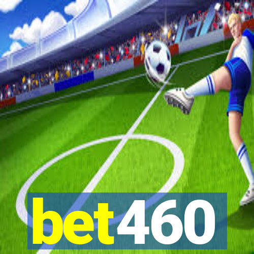 bet460