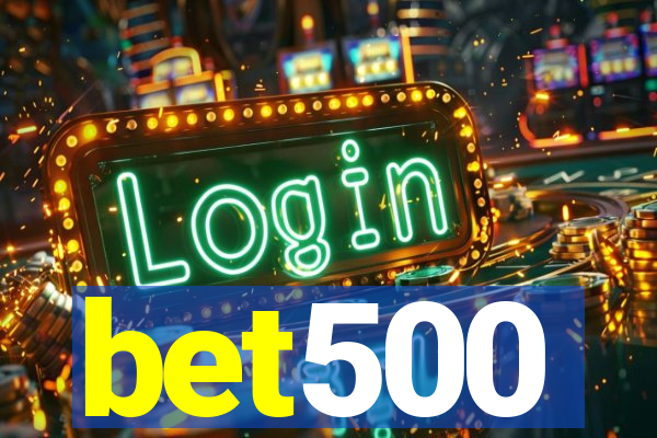 bet500