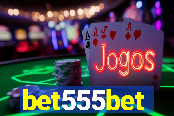 bet555bet