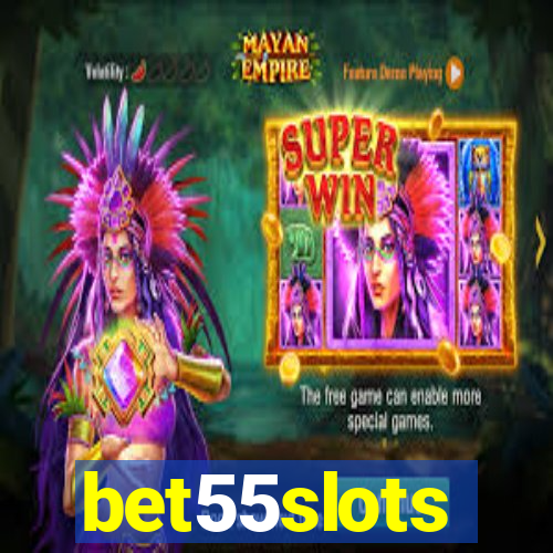 bet55slots