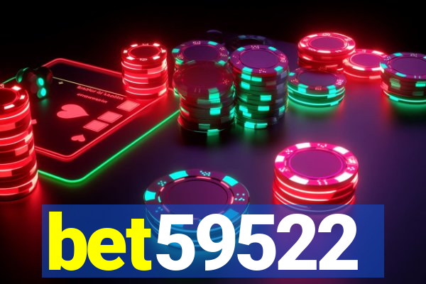 bet59522