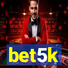 bet5k