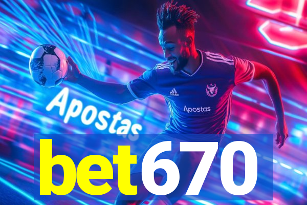 bet670