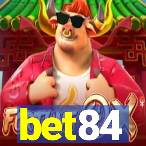 bet84