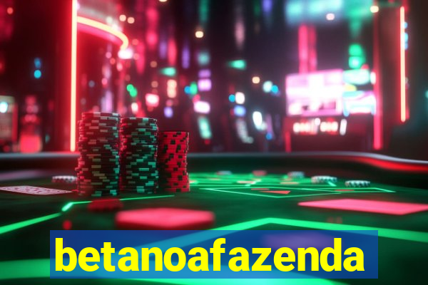 betanoafazenda