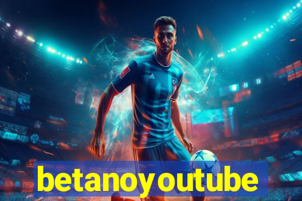 betanoyoutube