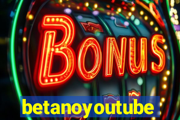 betanoyoutube