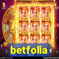 betfolia