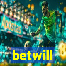 betwill